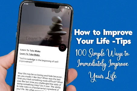 How to Improve Your Life -Tips