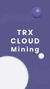 TRX Cloud Miner