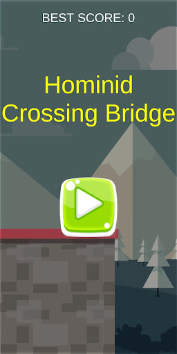 Android application Hominid Crossing Bridge screenshort
