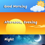 Cover Image of Baixar Good Morning Afternoon & night  APK