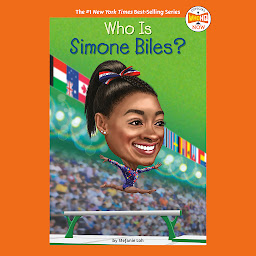 Symbolbild für Who Is Simone Biles?