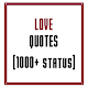 Love Quotes (1000+ Status) Tải xuống trên Windows