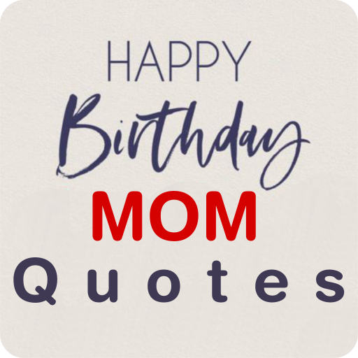 happy birthday mom quotes Download on Windows