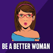 Becoming A Better Woman