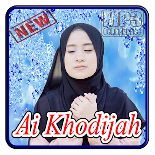Ai Khodijah Sholawat Merdu 2021 Mp3 1.0 APK + Mod (Free purchase) for Android