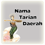 Cover Image of डाउनलोड Nama Tarian Daerah  APK