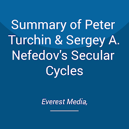Imagen de icono Summary of Peter Turchin & Sergey A. Nefedov's Secular Cycles
