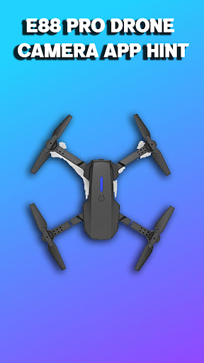E88 Pro Drone Camera App hint Screen 2