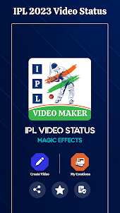 IPL Video Maker - Status Maker