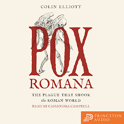 Icon image Pox Romana: The Plague That Shook the Roman World
