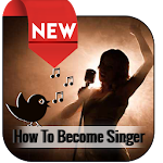 How To Become Singer Apk