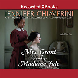 Ikonbild för Mrs. Grant and Madame Jule