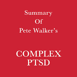 「Summary of Pete Walker's Complex PTSD」圖示圖片
