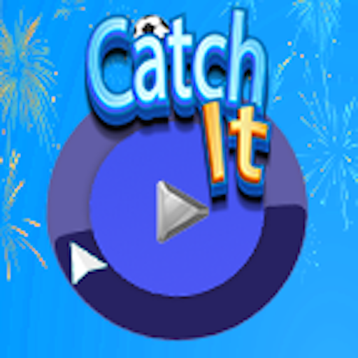 Catch it
