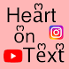 Heart On Text - Androidアプリ