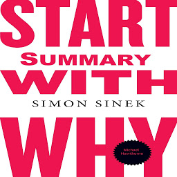 Icon image Start With Why Summary: Volume 1