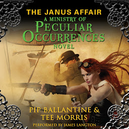 Icon image The Janus Affair: A Ministry of Peculiar Occurrences Novel