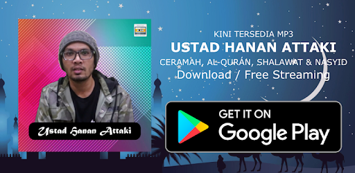 400 Ceramah Ustadz Hanan Attaki 2020 Terbaru Mp3 Aplikacje W Google Play