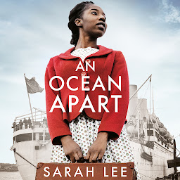 Icon image An Ocean Apart: Historical Fiction Inspired by Real Life Stories of the Windrush Generation