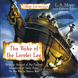 Icon image The Wake of the Lorelei Lee: A Bloody Jack Adventure