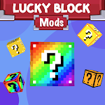 Cover Image of ดาวน์โหลด Lucky Block Mod 1.0 APK