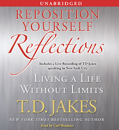Icon image Reposition Yourself Reflections: Living a Life Without Limits