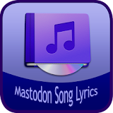 Mastodon Song&Lyrics icon