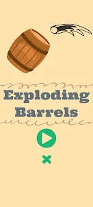 Exploding Barrels