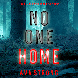 Icon image No One Home (A Sofia Blake FBI Suspense Thriller—Book Three)