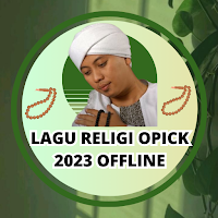 Lagu Religi Opick 2023 Offline