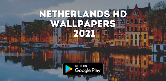 Netherlands Wallpapers & Image