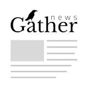  Gather-Choose Your Own News Sources, Breaking News 