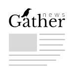 Gather-Choose Your Own News Sources, Breaking News Apk