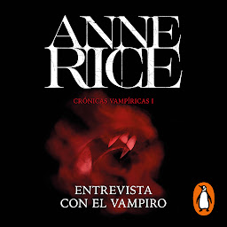 Symbolbild für Entrevista con el vampiro (Crónicas Vampíricas 1)