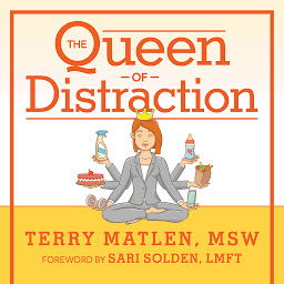 Imagen de icono The Queen of Distraction: How Women With ADHD Can Conquer Chaos, Find Focus, and Get More Done