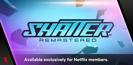 Shatter Remastered