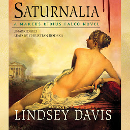 Icon image Saturnalia: A Marcus Didius Falco Novel