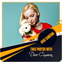 Take Photos With Dove Cameron