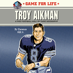 Icon image Game for Life: Troy Aikman