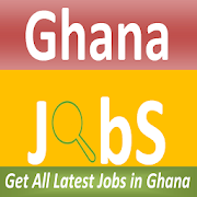 Ghana Jobs, Jobs in Ghana, Job Vacancies in Ghana