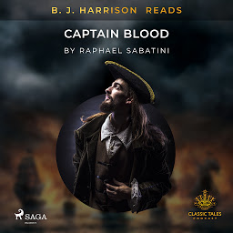 Icon image B. J. Harrison Reads Captain Blood