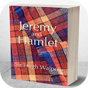 Jeremy and Hamlet by Hugh Walpole