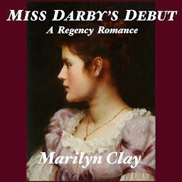 Icon image Miss Darby's Debut: A clean, sweet Regency Romance