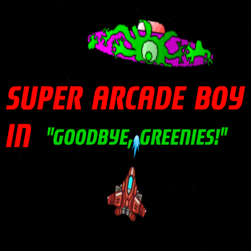 Get Super Arcade Boy in Goodbye Greenies for Android Aso Report