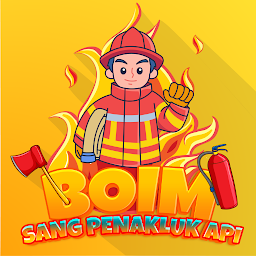BOIM - Sang Pemadam Api