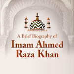 Cover Image of Tải xuống Tazkira Imam Ahmad Raza  APK