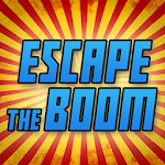 Cover Image of Tải xuống Escape the BOOM  APK