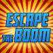 Escape the BOOM