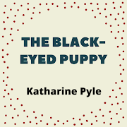 The Black-Eyed Puppy - Public Domain