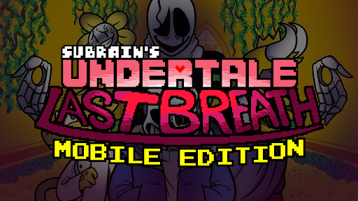 Undertale Last Breath - M/E